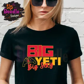 804 Big Yeti or Big Sexy DTF/Sublimation Transfer